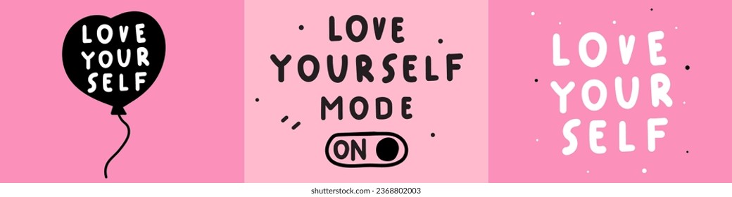 Set of motivational phrases. Love yourself. Vector design. Lettering. Best for social media. Pink background. 