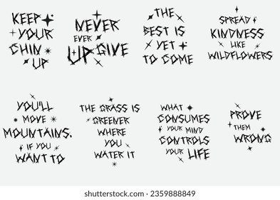 set of motivational quotes for t-shirts and backgrounds