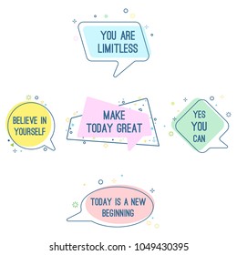 Set of motto sayings believe in yourself, you are limitless