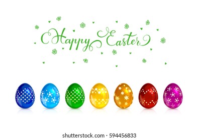 Set of multicolored Easter eggs with decorative patterns isolated on white background, green lettering Happy Easter with hearts and flowers, illustration.