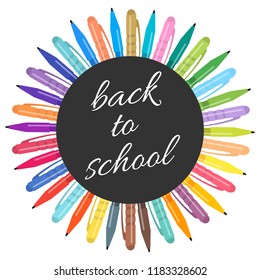 A set of multi-colored pens placed in a circle and an inscription of Back to School. Vector illustration
