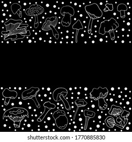 Set with mushrooms. Design of logos, books, albums, and magazines.  Vector isolated illustration with chanterelles, russules, oyster mushrooms, white mushrooms on a black background. Doodle style. 