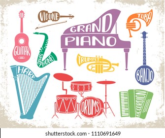 Set of musical instruments with hand drawn lettering with the names of the instruments: piano, gutar, violin, drums, accordion, harp, grunge frame. Vector illustration