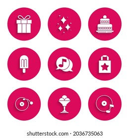 Set Musical note in speech bubble, Ice cream bowl, Vinyl disk, Paper shopping bag, player with, Cake and Gift box icon. Vector