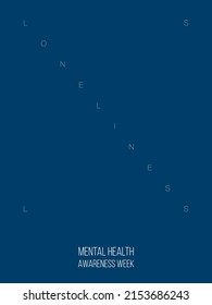 Set Of National Mental Health Awareness Week. Minimalist. Focus On Loneliness. Mental Wellness. Vector Illustration. EPS 10 File.

