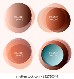 Set of natural colorful round abstract frame. Beautiful iridescent stamps. Vector illustration EPS10.