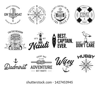 Set of nautical logos, marine badges, maritime and sea ocean style quotes with an anchor, life buoy ring, compass, wind rose and ships steering wheel isolated on white. Stock vector for t shirt prints