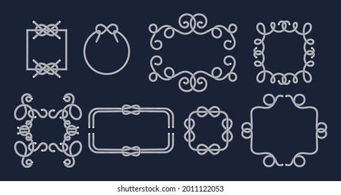 Set nautical rope knots borders of sea water transport. Marine style frames decorative elements thin line. Vintage decor for memory card, photos, covers, flyers, banners, poster, prints vector