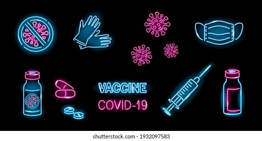 Set of neon icons of coronavirus vaccination concept. Syringe, covid-19, vaccine, vial, vaccine, face mask, pills, medical gloves icons isolated on black background. Vector 10 EPS illustration.