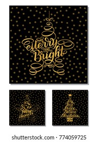 Set New Year Greeting Cards, lettering design. Vector illustration isolated on black background with golden stars and letters. 365 new chances, merry and bright, New Year and Christmas Wish tree
