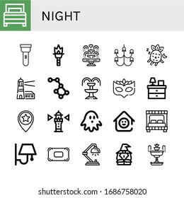 Set of night icons. Such as Bed, Torch, Fountain, Chandelier, Sleeping, Lighthouse, Constellation, Eye mask, Bedside table, Star, Haunted house, Laugh room, Wall lamp , night icons