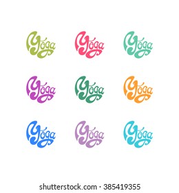 Set of Nine "Yoga" Calligraphy Emblems of Bright Colors. Vector Lettering