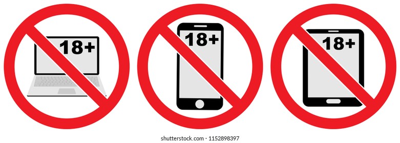 set no 18+ to tablet ,laptop ,smartphone sign isolated on white background,warning label vector eps 10.
