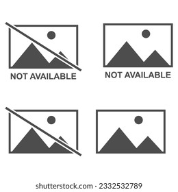 Set of No image vector symbol, missing available icon. No gallery for this moment placeholder .
