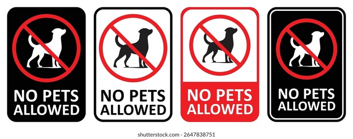Set of no pets allowed signs with dog silhouette crossed by red ban symbol, clear typography and contrasting backgrounds, ideal for parks, buildings, offices, apartments and public areas.