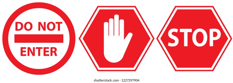 Set no sign ,do not enter and stop signs isolated on white background,warning label vector eps 10.