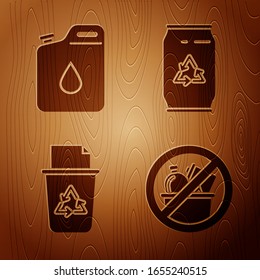 Set No trash, Canister for gasoline, Recycle bin with recycle symbol and Can with recycle symbol and can on wooden background. Vector