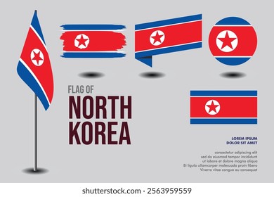 Set of North Korea flag in 5 designs: flag on pole, brush stroke, skew, round and standard. vector, flat, isolated on grey background