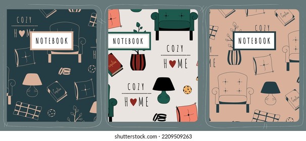 Set of notebook covers with interior items. Cozy house hand drawn doodle background. Vector illustration for planners, notebooks, diaries