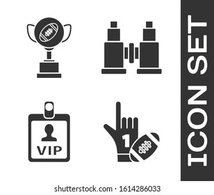 Set Number 1 One Fan Hand Glove With Finger Raised And American Football Ball, Award Cup And American Football Ball, VIP Badge And Binoculars Icon. Vector