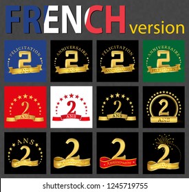Set of number 2 (two years) celebration design. Anniversary golden number template elements for your birthday party. Translated from the French - congratulation, years, anniversary