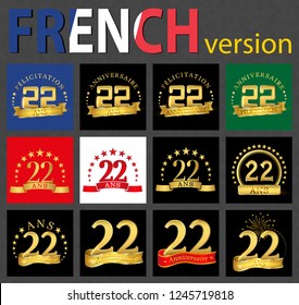 Set of number 22 (twenty-two years) celebration design. Anniversary golden number template elements for your birthday party. Translated from the French - congratulation, years, anniversary