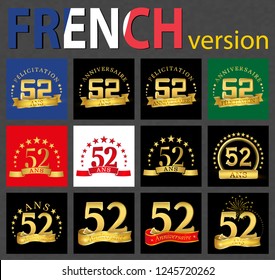 Set of number 52 (fifty-two years) celebration design. Anniversary golden number template elements for your birthday party. Translated from the French - congratulation, years, anniversary