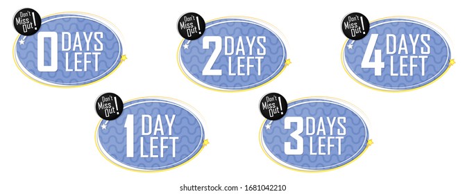 Set number days left, countdown banners design template, don't miss out, discount tags, vector illustration