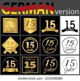 Set of number fifteen years (15 years) celebration design. Anniversary golden number template elements for your birthday party. Translated from the German - congratulation, years, anniversary