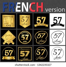 Set of number fifty-seven years (57 years) celebration design. Anniversary golden number template elements for your birthday party. Translated from the French - congratulation, years, anniversary