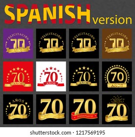 Set of number seventy (70 years) celebration design. Anniversary golden number template elements for your birthday party. Translated from the Spanish - congratulation, years, anniversary