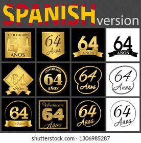 Set of number sixty-four years (64 years) celebration design. Anniversary golden number template elements for your birthday party. Translated from the Spanish - congratulation, years, anniversary