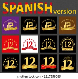 Set of number twelve (12 years) celebration design. Anniversary golden number template elements for your birthday party. Translated from the Spanish - congratulation, years, anniversary