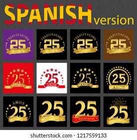 Set of number twenty-five (25 years) celebration design. Anniversary golden number template elements for your birthday party. Translated from the Spanish - congratulation, years, anniversary