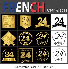 Set of number twenty-four years (24 years) celebration design. Anniversary golden number template elements for your birthday party. Translated from the French - congratulation, years, anniversary