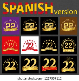 Set of number twenty-two (22 years) celebration design. Anniversary golden number template elements for your birthday party. Translated from the Spanish - congratulation, years, anniversary