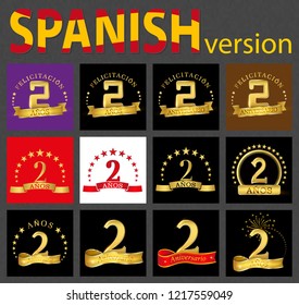 Set of number two (2 years) celebration design. Anniversary golden number template elements for your birthday party. Translated from the Spanish - congratulation, years, anniversary