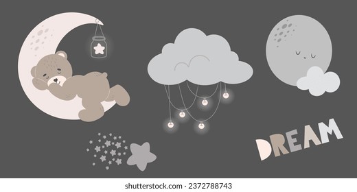 Set nursery elements. Cartoon teddy bear sleeping, moon, inscription dream, clouds and stars. Can be used for kid poster, card baby shower or wallpaper. Vector illustration with dark background.