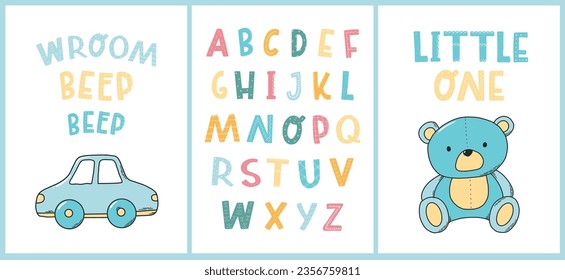 set of nursery posters, prints, cards decorated with lettering quotes, alphabet and doodles of bear and car. Good for kids apparel decor, sublimation prints, stickers, wall art, etc. EPS 10