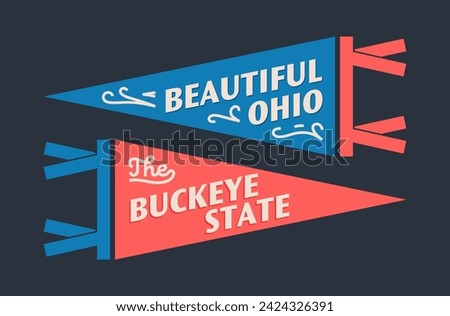 Set of Ohio pennants. Vintage retro graphic flag, pennant, star, sign, symbols of USA. Beautiful Ohio, Buckeye State.