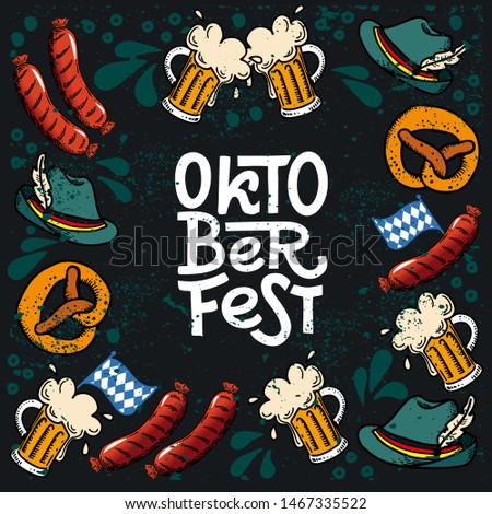 Set Oktoberfest hand drawn vector lettering. Phrase inside square frame drawing. inspirational inscription in  Border, beer mug, pretzel, sausage, Bavarian flag. Beer festival greeting card template.