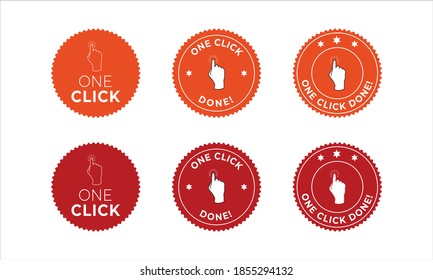 Set of One click done labels.
One click red round stamp, rubber stamp on white background