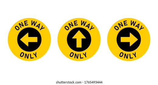 Set of One Way Only Round Floor Marking Adhesive Sticker Icon with Direction Arrow and Text. Vector Image.