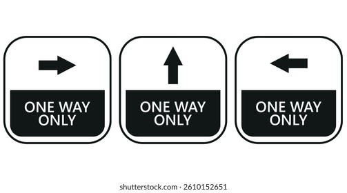 Set of One Way Only Vertical Warning Sign Poster or Sticker Design Icon with Direction Arrow and Text. Vector Image.