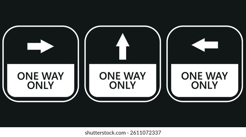 Set of One Way Only Vertical Warning Sign Poster or Sticker Design Icon with Direction Arrow and Text. Vector Image.
