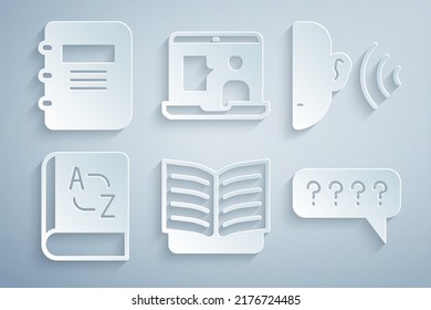 Set Open book, Ear listen sound signal, Translator, Speech bubbles with Question, Foreign language online study and Notebook icon. Vector