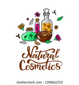 Set of organic cosmetics-glass bottles, flowers and leaves. Hand lettering. Natural cosmetic. Beauty set. Hand drawn spa and aromatherapy elements. Cartoon vector sketch of natural cosmetic.