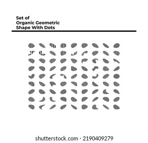 Set of Organic geometric shapes with dots 
