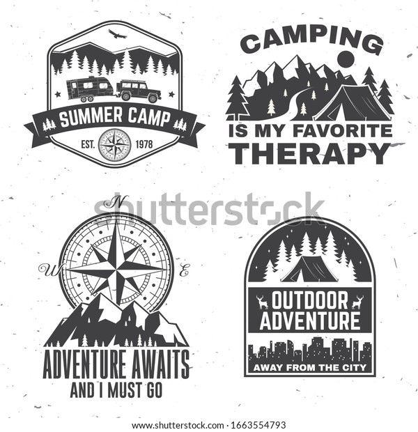 Set of outdoor adventure inspirational quote.\
Vector illustration. Concept for shirt, logo, print, stamp or tee.\
Vintage typography design with camper tent, mountain, forest,\
camper trailer silhouette