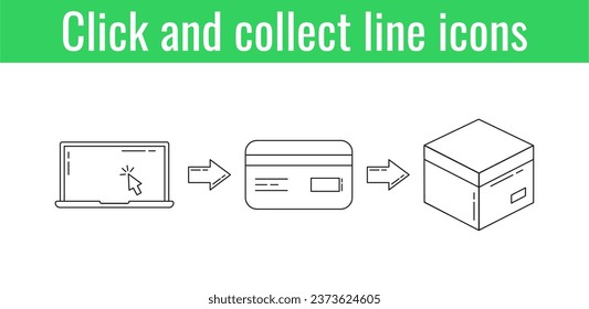 Set Outline Icons illustration of Click and Collect. Click on website, pay and Collect the goods. Suitable for use in online store, web. Collection of Outline Pictograms Isolated on white background. 